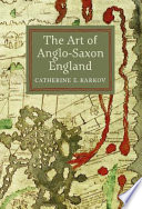 The art of Anglo-Saxon England /