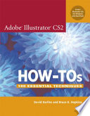 Adobe Illustrator CS2 how-tos : 100 essential techniques /