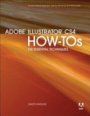 Adobe Illustrator CS4 how-tos : 100 essential techniques /