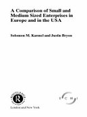 A comparison of small and medium sized enterprises in Europe and in the USA /