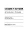 Crime victims : an introduction to victimology /