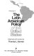 Readings in the Latin American policy of the United States /