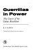 Guerrillas in power : the course of the Cuban Revolution /