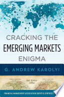 Cracking the emerging markets enigma /