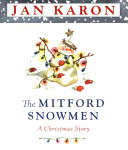 The Mitford snowmen : A Christmas Story /