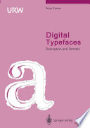 Digital Typefaces : Description and Formats /