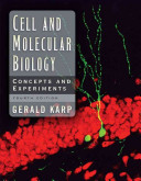 Cell and molecular biology : concepts and experiments /