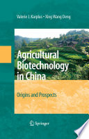 Agricultural biotechnology in China : origins and prospects /