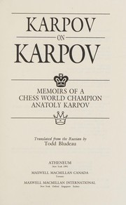 Karpov on Karpov : memoirs of a chess world champion /