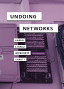 Undoing networks /