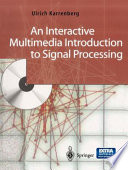 An interactive multimedia introduction to signal processing /