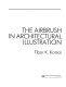 The airbrush in architectural illustration /