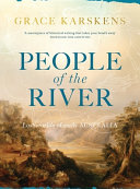 People of the river : lost worlds of early Australia /