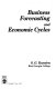 Business forecasting and economic cycles /