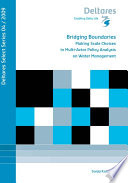 Bridging boundaries : making scale choices in multi-actor policy analysis on water management /