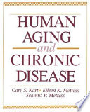 Human aging and chronic disease /