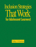 Inclusion strategies that work for adolescent learners! /
