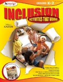 Inclusion activities that work! grades K-2 /