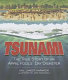 Tsunami : the true story of an April Fools' Day disaster /