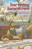 Surviving Jamestown : the adventures of young Sam Collier /