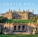 Castle Hill : on the Crane Estate /