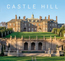 Castle Hill : on the Crane Estate /