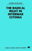 The radical right in interwar Estonia /