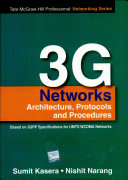 3G networks : architecture, protocols & procedures /