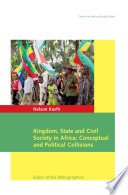 Kingdom, state and civil society in Africa : political and conceptual collisions /