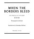 When the borders bleed : the struggle of the Kurds /