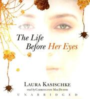 The life before her eyes /