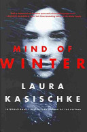 Mind of winter : a novel /