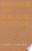 Spenser and biblical poetics /