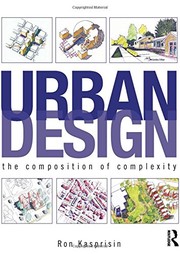 Urban design : the composition of complexity /