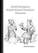 Greek dystopia in British women travellers' discourse /