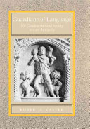 Guardians of language : the grammarian and society in late antiquity /