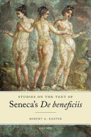 Studies on the text of Seneca's De beneficiis /