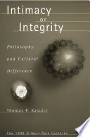 Intimacy or integrity : philosophy and cultural difference /
