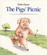 The pigs' picnic /