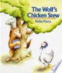 The wolf's chicken stew /