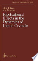 Fluctuational effects in the dynamics of liquid crystals /