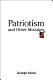 Patriotism and other mistakes /