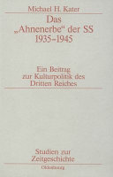 Das "Ahnenerbe" der SS 1935-1945 : ein Beitrag zur Kulturpolitik des Dritten Reiches /