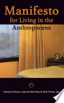 Manifesto for Living in the Anthropocene.