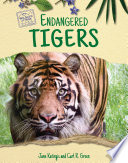Endangered tigers /