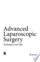 Advanced laparoscopic surgery /
