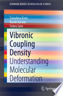 Vibronic Coupling Density : Understanding Molecular Deformation /