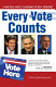 Every vote counts : a practical guide to choosing the next president /