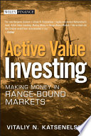 Active value investing : making money in range-bound markets /