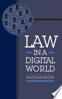 Law in a digital world /